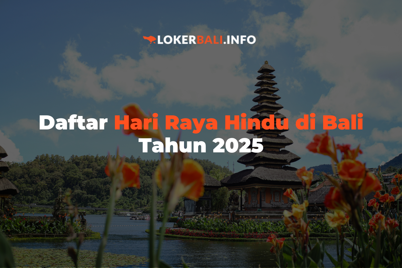 Daftar Hari Raya Hindu di Bali Tahun 2025