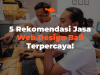 5 Rekomendasi Jasa Web Design Bali Terpercaya!