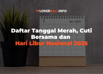 Daftar Tanggal Merah, Cuti Bersama dan Hari Libur Nasional 2025