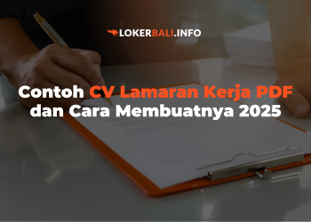 Contoh CV Lamaran Kerja PDF dan Cara Membuatnya 2025